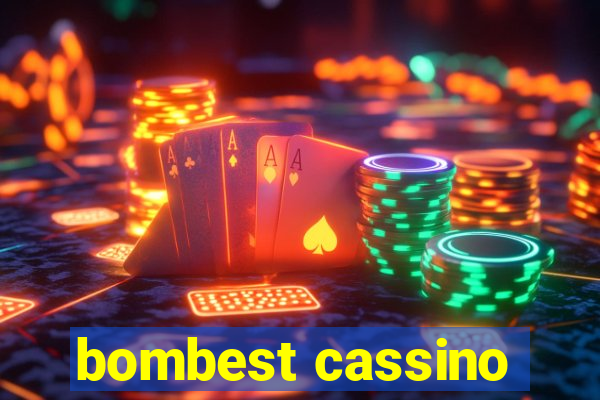 bombest cassino